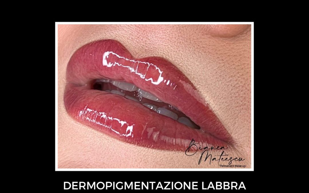 dermopigmentazione labbra
